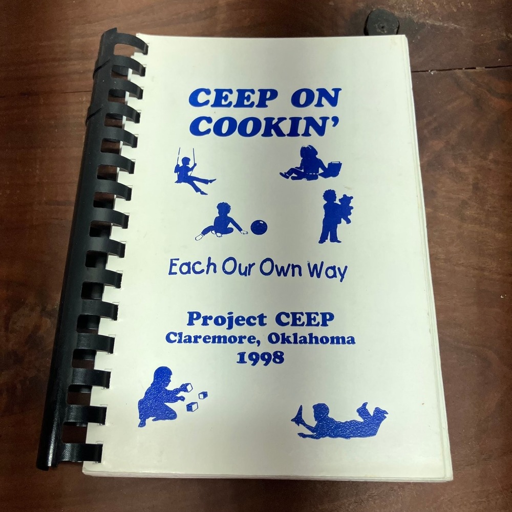 Ceep On Cookin' Project CEEP 1998 Cookbook Charity Claremore OK